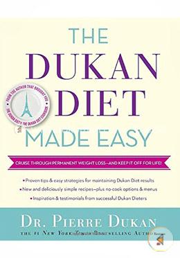 The Dukan Diet Made Easy: Cruise Through Permanent Weight Loss--and Keep It Off for Life!  image