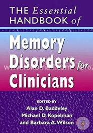 The Essential Handbook of Memory Disorders for Clinicians image