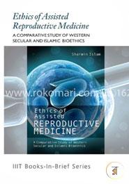 Book-in-Brief: Ethics of Assisted Reproductive Medicine image