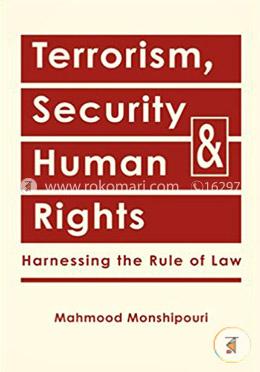 Terrorism, Security and Human Rights: Harnessing the Rule of Law image