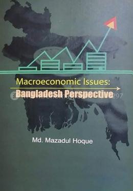 Macroeconomic Issues: Bangladesh Perspective image