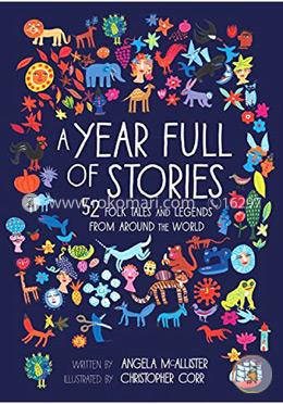 A Year Full of Stories: 52 classic stories from all around the world image