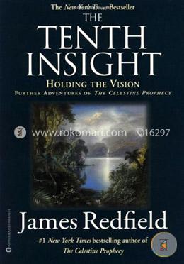 The Tenth Insight: Holding the Vision (Celestine Prophecy) image