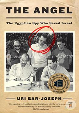 The Angel: The Egyptian Spy Who Saved Israel image