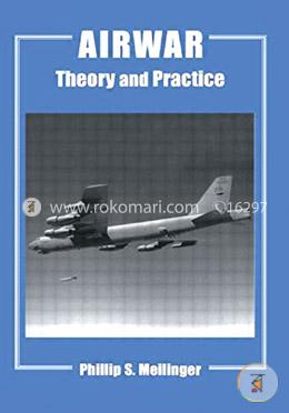 Airwar: Essays on its Theory and Practice (Studies in Air Power) image