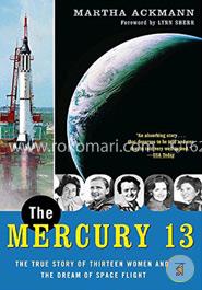The Mercury 13: The True Story of Thirteen Women and the Dream of Space Flight image