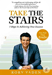 Take the Stairs: 7 Steps to Achieving True Success image