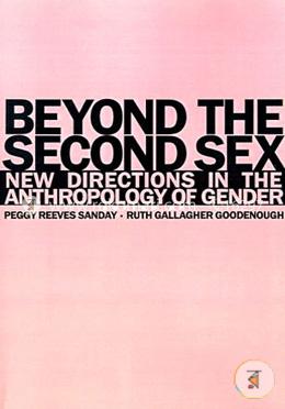 Beyond the Second Sex: New Directions in the Anthropology of Gender (Paperback) image