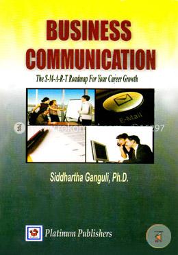 Business Communication (The S-M-A-R-T Roadmap For Your Career Growth) image