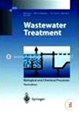 Wastewater Treatment: Biological and Chemical Processes image