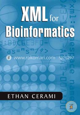 XML for Bioinformatics