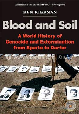 Blood and Soil: A World History of Genocide and Extermination from Sparta to Darfur image