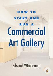 How to Start and Run a Commercial Art Gallery image