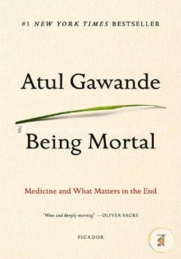 Being Mortal: Medicine And What Matters In The End image
