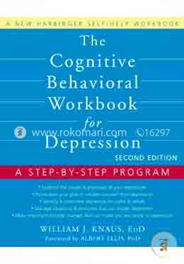 The Cognitive Behavioral Workbook for Depression : A Step-by-Step Program  image