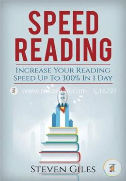 Speed Reading: Learn How to Speed Read in 24 Hours and Triple Your Reading Speed  image