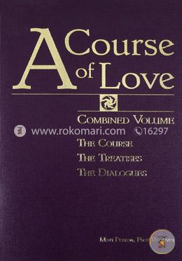 A Course of Love: Combined Volume image
