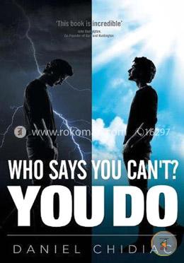 Who Says You Can not? You Do image
