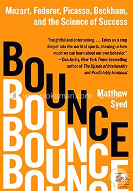 Bounce: Mozart, Federer, Picasso, Beckham, and the Science of Success image