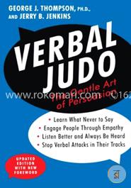 Verbal Judo, Second Edition: The Gentle Art of Persuasion image