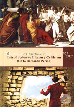 A Critical Review Of Introduction to Literary Criticism (Up to Romantic Period) -3rd Year Honours (Code-231113) image