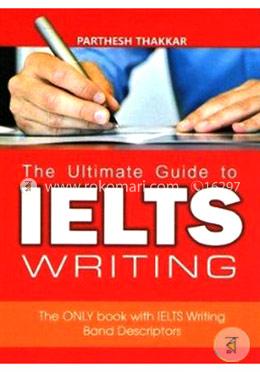 The Ultimate Guide To IELTS Writing image
