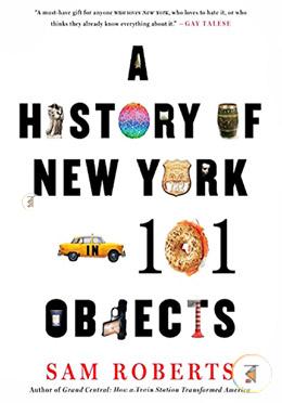 A History of New York in 101 Objects image