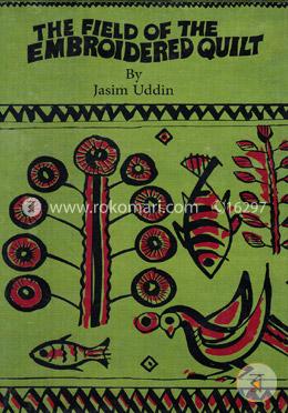 The Field of the Embroidered Quilt: Nakshi Kanthar Math image