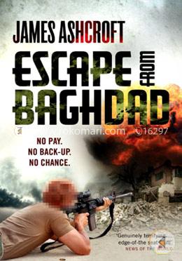 Escape from Baghdad: First Time Was For the Money, This Time It's Personal image