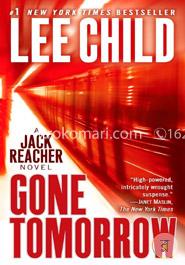 Gone Tomorrow: A Jack Reacher Novel image