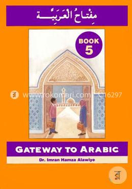 Gateway to Arabic Book-5 