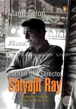 Portrait of a Director : Satyajit Ray