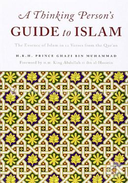 A Thinking Persons Guide to Islam: The Essence of Islam in Twelve Verses from the Quran image