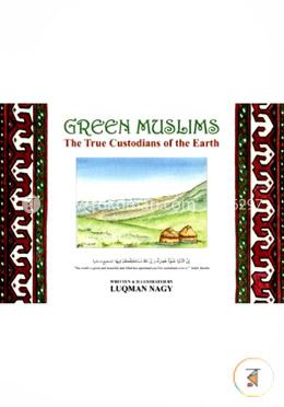 Green Muslims: The True Custodian of the Earth image