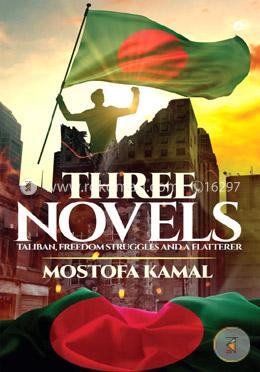 Three Novels (Taliban, Freedom Struggles and a Flatterer) image