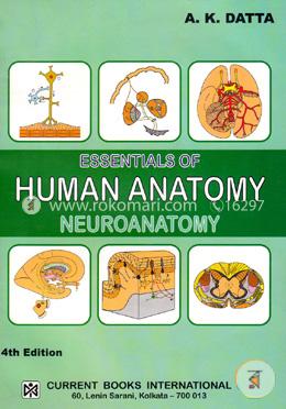 Essentials of Human Anatomy : Neuroanatomy (Vol-4)