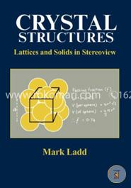Crystal Structures: Lattices and Solids in Stereoview (Horwood Series in Chemical Science) image