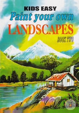 Kids Easy Paint Your Own Landscapes (Book-2) image