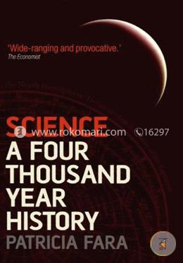 Science : A Four Thousand Year History image