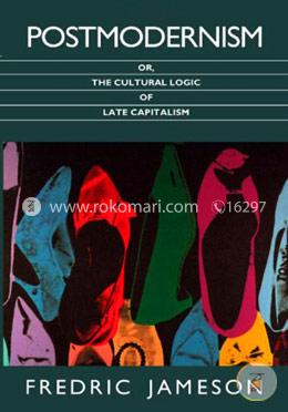 Postmodernism, or, The Cultural Logic of Late Capitalism image