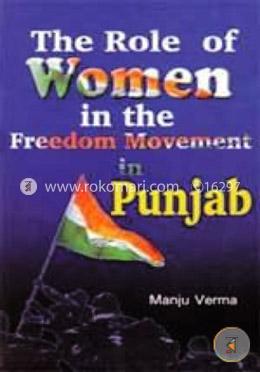 The Role Of Women In The Freedom Movement In Punjab (1919-1947) image