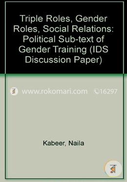 Triple Roles, Gender Roles, Social Relations: Political Sub-text of Gender Training image