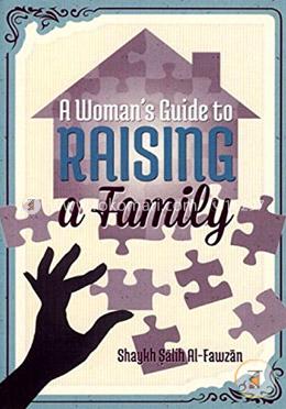 A Woman's Guide to Raising a Family image