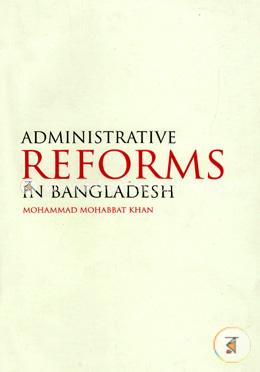 Administrative Reforms in Bangladesh image