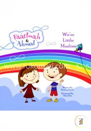 Faatimah and Ahmed - We're Little Muslim image