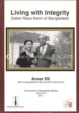 Living with Integrity (Saber Reza Karim of Bangladesh)
