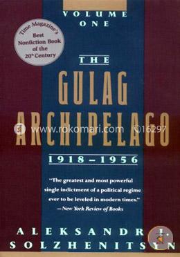 The Gulag Archipelago, 1918-1956: Volume One: 001 image