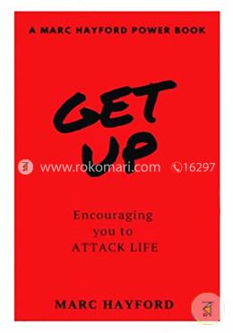 Get Up: Encouraging You to Attack Life (Power Book) 