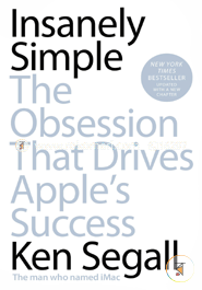 Insanely Simple: The Obsession That Drives Apple's Success image