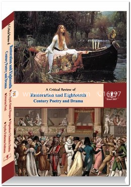 A Critical Review of Restoration and Eighteenth Century Poetry and Drama (For the Students of 3rd Year English Honours) (NU Code: 231109 DU Code: - 304) image